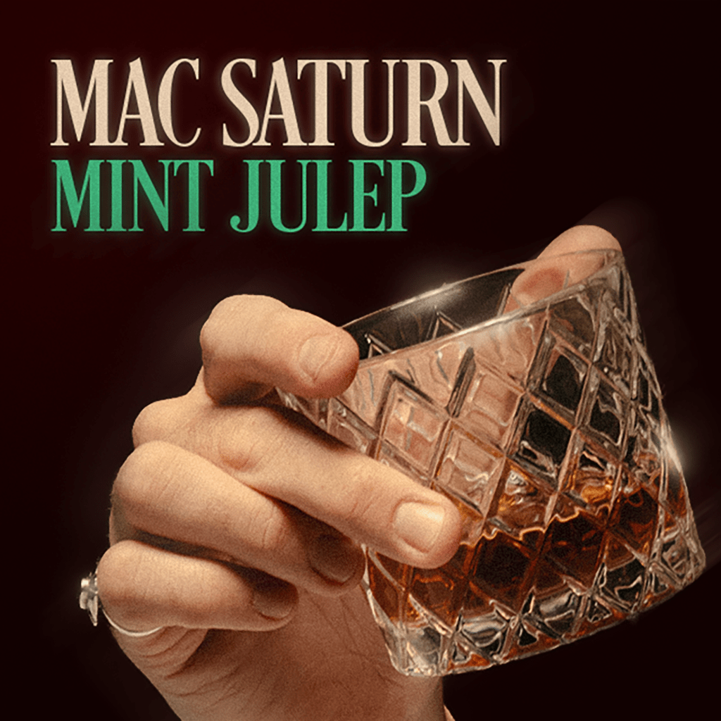 “Mint Julep” by Mac Saturn: A Refreshing Rewind of Rock n’&nbsp;Roll